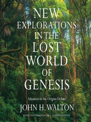 cover image of New Explorations in the Lost World of Genesis